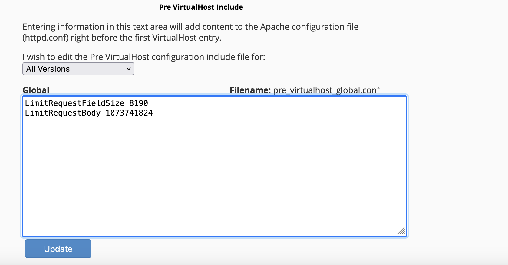 WHM interface for modifying the Pre VirtualHost Global Apache include with LimitRequestFieldSize and LimitRequestBody entries in the text field